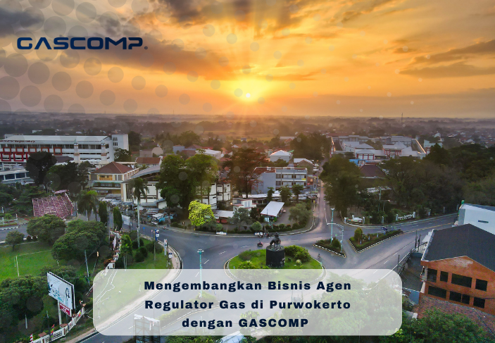 Peluang Bisnis Agen Regulator Gas di Purwokerto