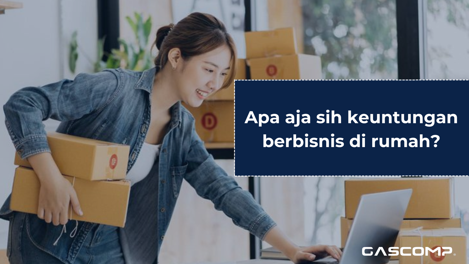 Apa aja sih keuntungan berbisnis di rumah?