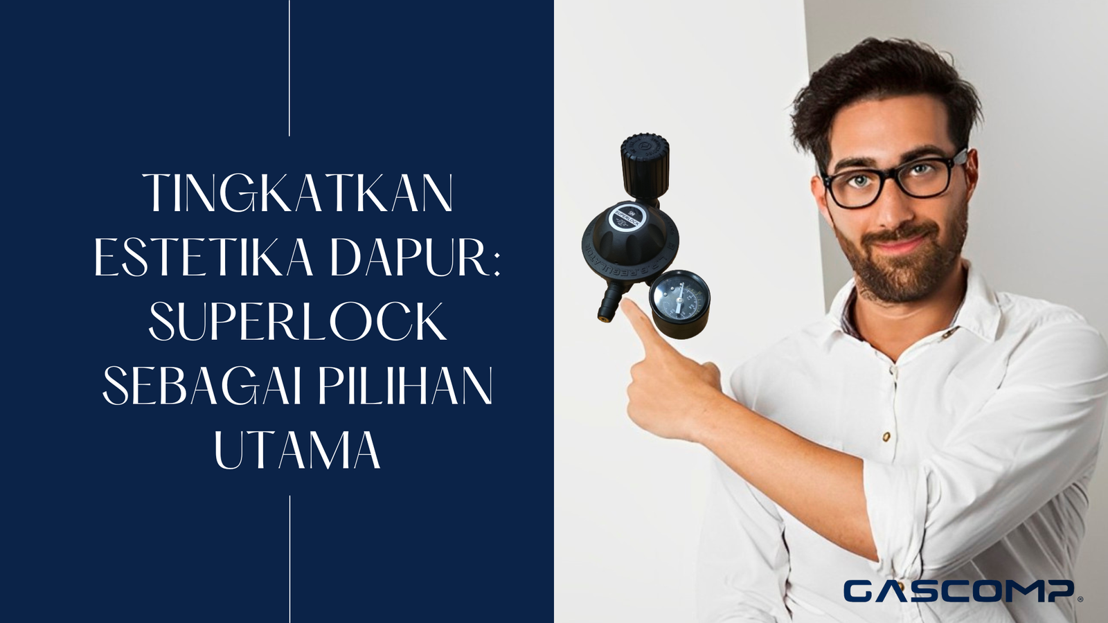 Tingkatkan Estetika Dapur: SUPERLOCK sebagai Pilihan Utama